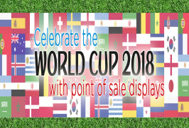 Kick Start Sales With POS Displays For The World Cup 2018